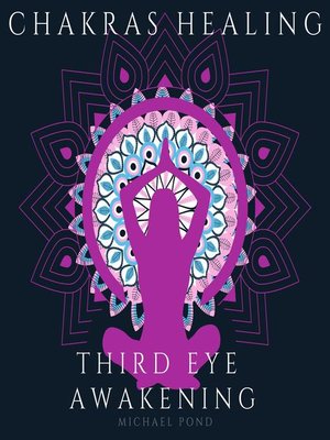 cover image of Chakra Healing and Third Eye Awakening, Collection